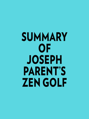cover image of Summary of Joseph Parent's Zen Golf